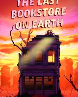 THE LAST BOOKSTORE ON EARTH PB
