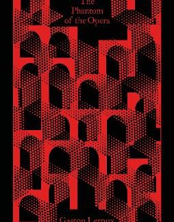 PENGUIN CLASSICS CLOTHBOUND : THE PHANTOM OF THE OPERA HC