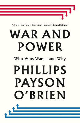 WAR AND POWER : WHO WINS WARS — AND WHY HC