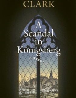 A SCANDAL IN KONIGSBERG HC