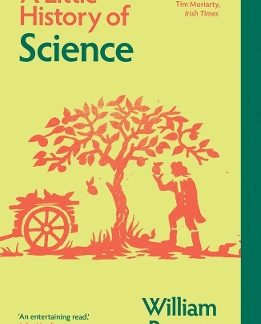 A LITTLE HISTORY OF SCIENCE PB