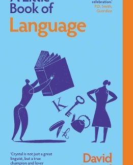A LITTLE BOOK OF LANGUAGE PB