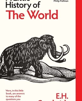 A LITTLE HISTORY OF THE WORLD PB