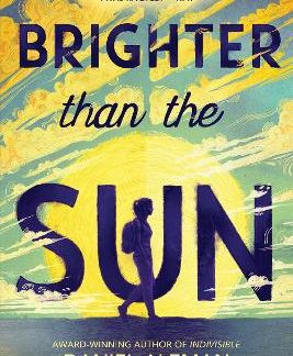 BRIGHTER THAN THE SUN