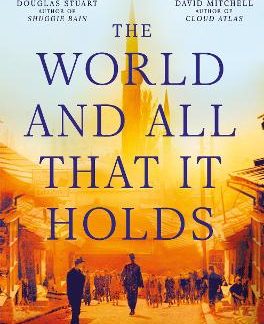 THE WORLD AND ALL THAT IT HOLDS PB