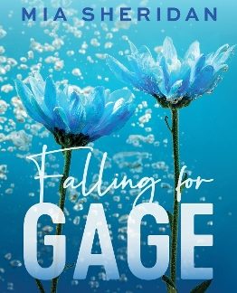 FALLING FOR GAGE PB