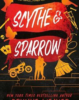 THE RUINOUS LOVE TRILOGY 3: SCYTHE & SPARROW PB