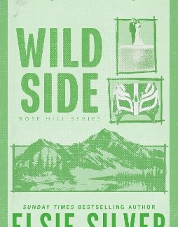ROSE HILL 3: WILD SIDE