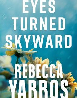 FLIGHT AND GLORY 2: EYES TURNED SKYWARD PB