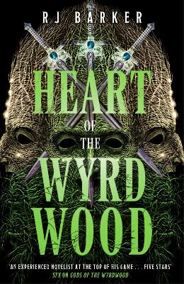 THE FORSAKEN TRILOGY BOOK 3: HEART OF THE WYRDWOOD PB