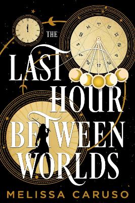 THE LAST HOUR BETWEEN WORLDS : THE SUNDAY TIMES BESTSELLER PB