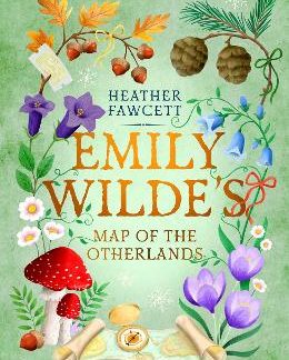EMILY WILDE 2: EMILY WILDE'S MAP OF THE OTHERLANDS