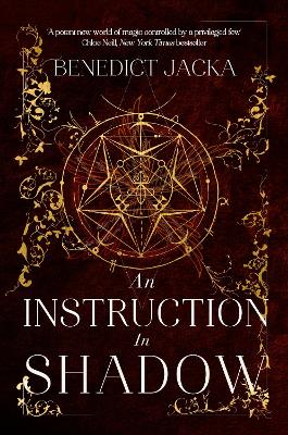 AN INSTRUCTION IN SHADOW : INHERITANCE OF MAGIC BOOK 2: URBAN FANTASY FROM THE AUTHOR OF THE MILLION PB