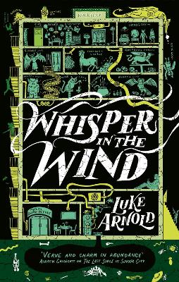 WHISPER IN THE WIND : BOOK FOUR IN THE FETCH PHILLIPS ARCHIVES: A FANTASY SET IN A WORLD WHERE THE M PB