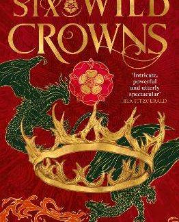 SIX WILD CROWNS TPB