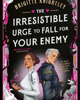THE IRRESISTIBLE URGE TO FALL FOR YOUR ENEMY