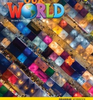 OUR WORLD 6 GRAMMAR WORKBOOK - BRE 2ND ED