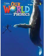 OUR WORLD 2 PHONICS AME 2ND ED