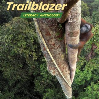 TRAILBLAZER 1 LITERACY ANTHOLOGY