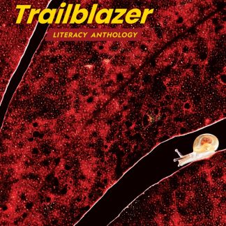 TRAILBLAZER 3 LITERACY ANTHOLOGY
