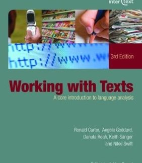 WORKING WITH TEXTS: A CORE INTRODUCTION TO LANGUAGE ANALYSIS PB