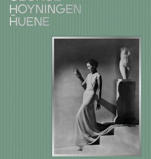 GEORGE HOYNINGEN-HUENE: PHOTOGRAPHY, FASHION, FILM HC