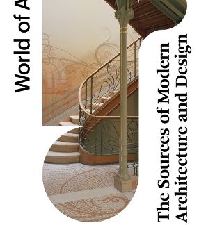 THE SOURCES OF MODERN ARCHITECTURE AND DESIGN PB