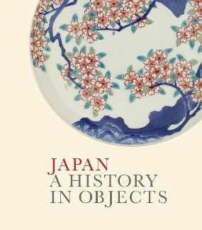 JAPAN : A HISTORY IN OBJECTS HC