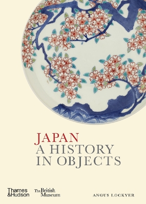 JAPAN : A HISTORY IN OBJECTS HC