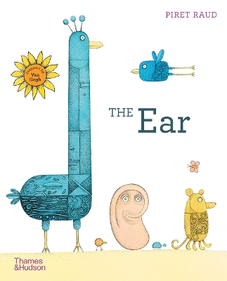 THE EAR: THE STORY OF VAN GOGH'S MISSING EAR PB