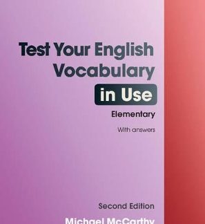 TEST YOUR ENGLISH VOCABULARY IN USE ELEMENTARY SB W/A 2ND ED