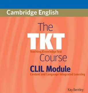 THE TKT COURSE CLIL MODULE SB (CONTENT AND LANGUAGE INTEGRATED LEARNING)