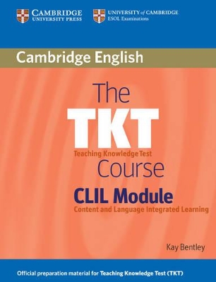 THE TKT COURSE CLIL MODULE SB (CONTENT AND LANGUAGE INTEGRATED LEARNING)