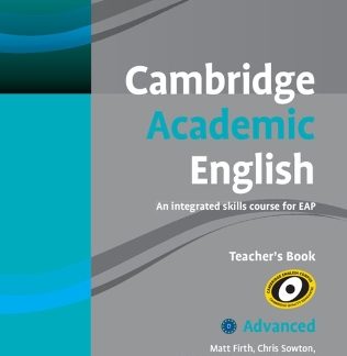 CAMBRIDGE ACADEMIC ENGLISH C1 ADVANCED TCHR'S