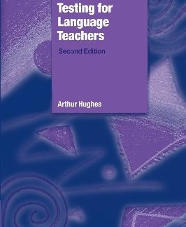 TESTING FOR LANGUAGE TEACHERS