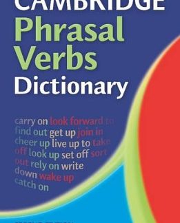 CAMBRIDGE PHRASAL VERBS DICTIONARY 2ND ED PB