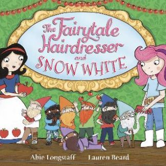 THE FAIRYTALE HAIRDRESSER AND SNOW WHITE