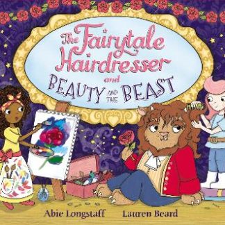 THE FAIRYTALE HAIRDRESSER AND BEAUTY AND THE BEAST