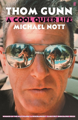 THOM GUNN: A COOL QUEER LIFE PB