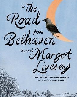 THE ROAD FROM BELHAVEN : A NOVEL PB