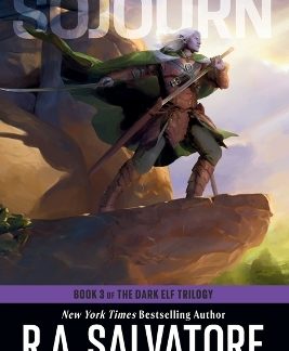 SOJOURN BOOK 3 OF THE DARK ELF TRILOGY