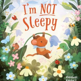 I'M NOT SLEEPY PB