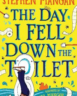 THE DAY I FELL DOWN THE TOILET PB