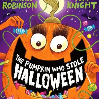 THE PUMPKIN WHO STOLE HALLOWEEN (PB) PB
