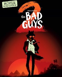 BAD GUYS MOVIE 2 JUNIOR NOVEL PB