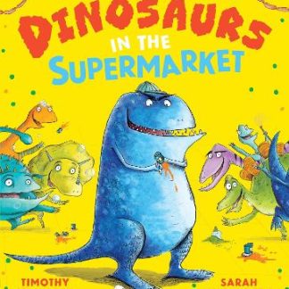 DINOSAURS IN THE SUPERMARKET NE (PB) PB