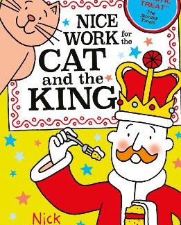 NICE WORK FOR THE CAT AND THE KING PB