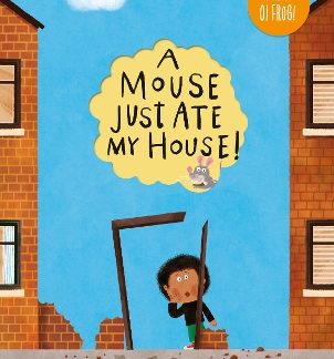 A MOUSE JUST ATE MY HOUSE! PB