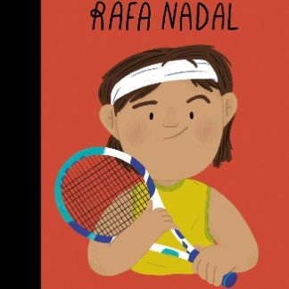 LITTLE PEOPLE,BIG DREAMS : RAFA NADAL HC
