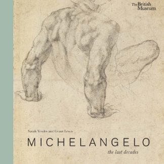 MICHELANGELO: THE LAST DECADES HC